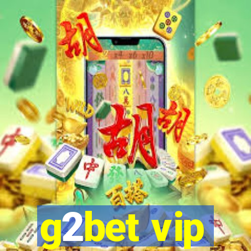 g2bet vip